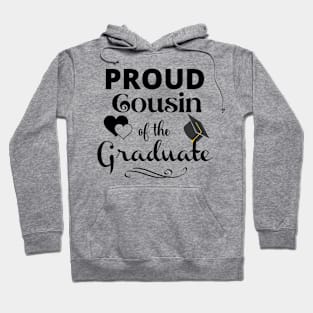 Proud Cousin Of The Graduate Hoodie